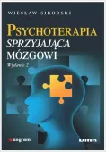 Psychoterapia sprzyjająca mózgowi, wydanie 2