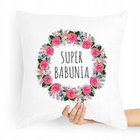 Poduszka Prezent Na Dzień Babci Super Babcia Z Nadrukiem Ze Zdjęciem