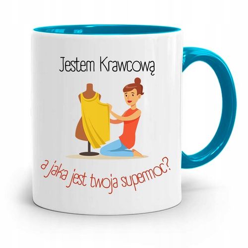 Kubek Błękitny Krawcowej Krawca Jestem Krawcową Z Nadrukiem Ze Zdjęciem na Arena.pl