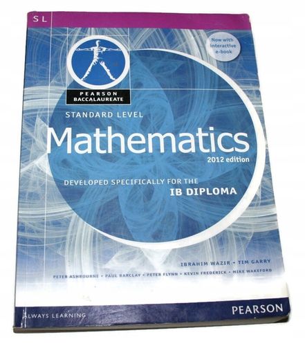 Pearson Baccalaureate Standard Level Mathematics Revised 2012 print and na Arena.pl
