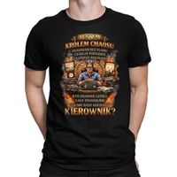 Jestem Królem Chaosu - Kierownik - męska koszulka na prezent M Czarny
