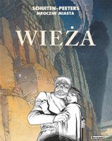 Mroczne miasta - Wieża Benot Peeters