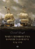 WOJNA SIEDMIOLETNIA. KONFLIKT GLOBALNY (1754-1763) DANIEL BAUGH
