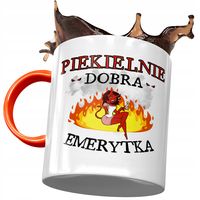 Kubek Pomarańczowy Dla Emerytki Piekielnie Dobra Z Nadrukiem Ze Zdjęciem