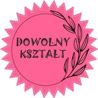 Naklejki ETYKIETY REKLAMOWE kształt dowolny nadruk grafika własne LOGO