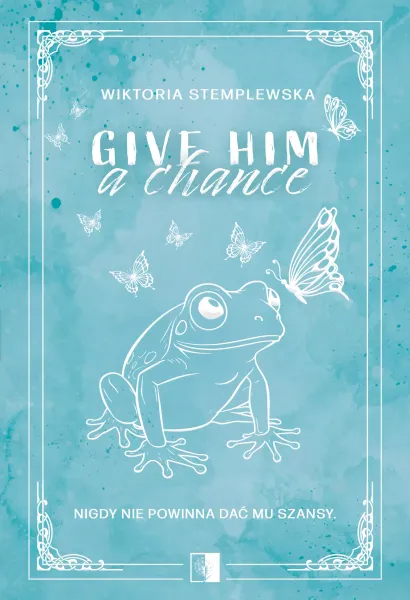 Give him a chance zdjęcie 1