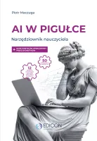AI w pigułce. Narzędziownik nauczyciela