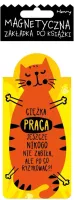 Zakładka Magnetyczna, Kot Praca