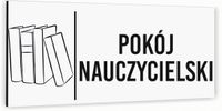 Tabliczka na drzwi POKÓJ NAUCZYCIELSKI Aluminium BIAŁA Dibond PIKTOGRAM