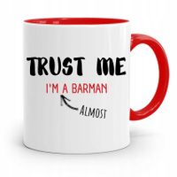 Kubek Czerwony Prezent Dla Barmana Trust Me Z Nadrukiem Ze Zdjęciem
