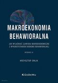 Makroekonomia behawioralna Krzysztof Orlik