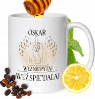 Kubek Dla Oskara Kolegi Przyjaciela Męża Z Nadrukiem Prezent Biały 330Ml