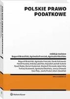Polskie prawo podatkowe Agnieszka Franczak Agnieszka Olesińska Red Bogumił…