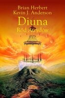 Preludium do Diuny T.1 Diuna. Ród Atrydów - Kevin J. Anderson