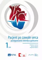 Pacjent po zawale serca. Postępowanie interdyscyplinarne Tom 1