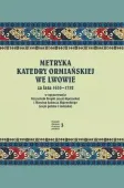 Metryka katedry ormiańskiej we Lwowie 1635-1732