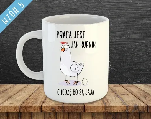 KUBEK Z NADRUKIEM DO PRACY DLA PRACOWNIKÓW ŚMIESZNE NAPISY zdjęcie 13