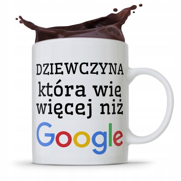Kubek Prezent Dla Dziewczyny Która Wie Więcej Z Nadrukiem Ze Zdjęciem zdjęcie 1