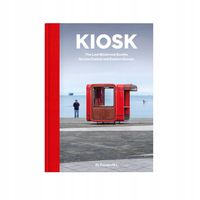 Kiosk. The Last Modernist Booths Across Europe