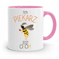 Kubek Różowy Dla Piekarza Ten Piekarz Jest Osom Z Nadrukiem Ze Zdjęciem