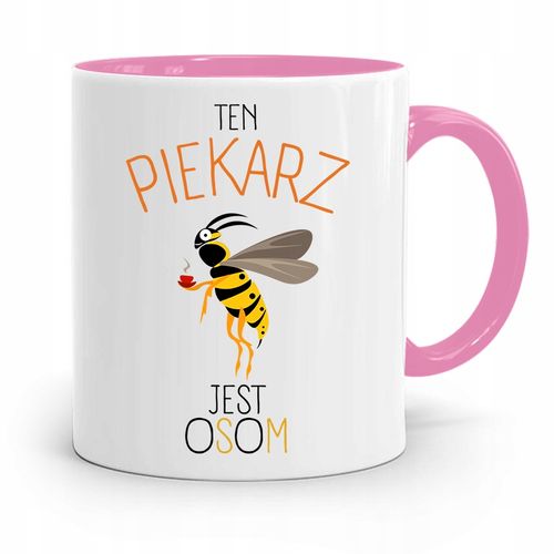 Kubek Różowy Dla Piekarza Ten Piekarz Jest Osom Z Nadrukiem Ze Zdjęciem na Arena.pl