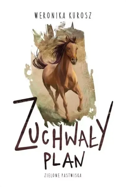 Zielone pastwiska. Tom 1. Zuchwały plan zdjęcie 1