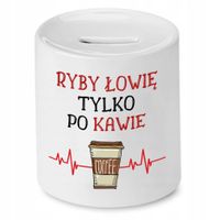 Skarbonka Dla Wędkarza Tylko Po Kawie Prezent Z Nadrukiem Ze Zdjęciem