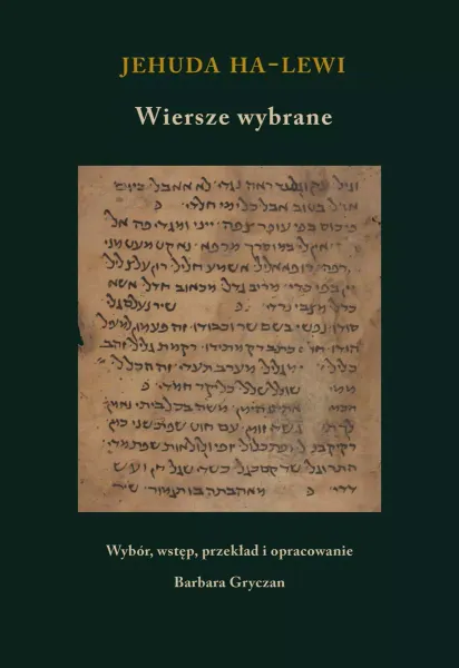 Jehuda ha-Lewi. Wiersze wybrane zdjęcie 1