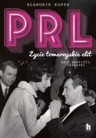 PRL. Życie towarzyskie elit. Bale, bankiety, prywatki