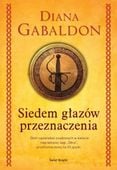SIEDEM GŁAZÓW PRZEZNACZENIA DIANA GABALDON