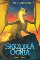 Skrzydła ognia. Tom 10 .Smoczy mrok