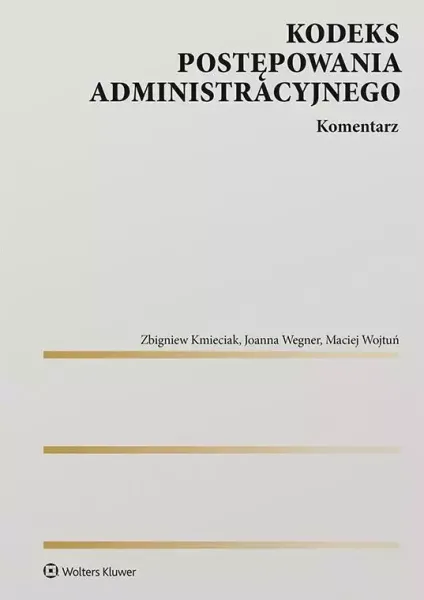 Kodeks postępowania administracyjnego. Komentarz zdjęcie 1