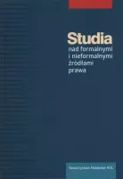 Studia nad formalnymi i nieformalnymi źródłami prawa.
