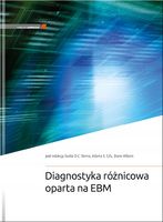 Diagnostyka różnicowa oparta na EBM red. Scott D.C. Stern, Adam S. Cifu, D…