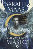 Księżycowe Miasto. Dom Nieba i Oddechu. Tom 2. Część 1