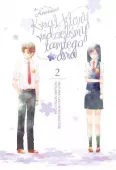 Anohana. Kwiat, który widzieliśmy tamtego dnia. Tom 2