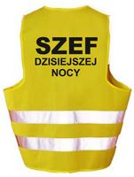 Kamizelka odblaskowa imprezo SZEF DZISIEJSZEJ NOCY