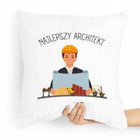 Poduszka Prezent Dla Najlepszego Architekta Z Nadrukiem Ze Zdjęciem