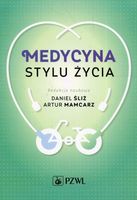 Medycyna stylu życia Praca zbiorowa