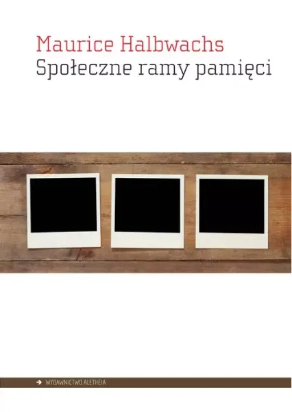 Społeczne ramy pamięci zdjęcie 1