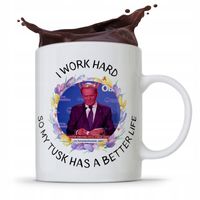Kubek Donald Tusk Po Platforma I Work Hard Z Nadrukiem Ze Zdjęciem