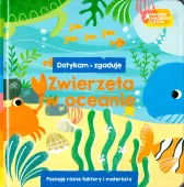 Akademia Mądrego Dziecka. Dotykam, zgaduję. Zwierzęta w oceanie