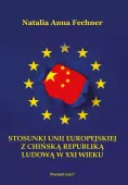 Stosunki Unii Europejskiej z Chińską Republiką Ludową w XXI wieku