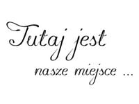 60X40CM TUTAJ JEST NASZE MIEJSCE OBRAZ DRUK