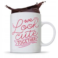 Kubek Prezent Na Walentynki We Look Cute Together Z Nadrukiem Ze Zdjęciem