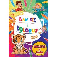 Baw się i Koloruj. Zoo + 24 Naklejki Malowanki Kolorowanki