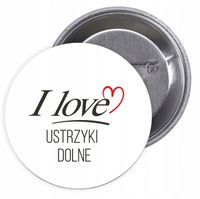 Przypinki buttony I LOVE USTRZYNKI DOLNE z grafiką