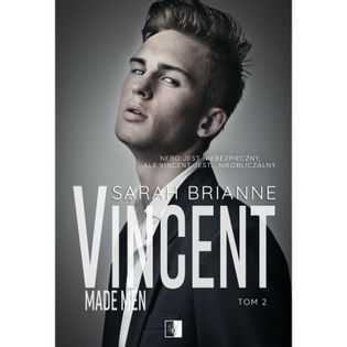 Vincent. Made Men. Tom 2 Sarah Brianne