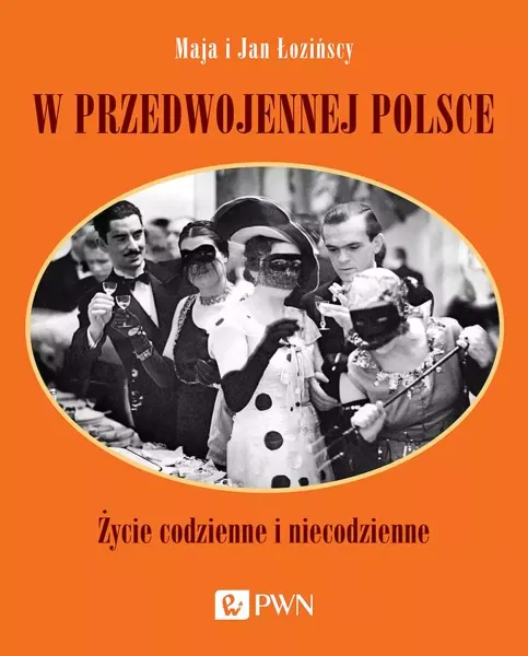 W przedwojennej Polsce. Życie codzienne i niecodzienne zdjęcie 1