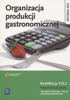 ORGANIZACJA PRODUKCJI GASTRONOMICZNEJ NPP WSIP ANNA KMIOŁEK
